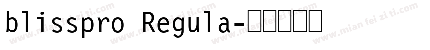 blisspro Regula字体转换